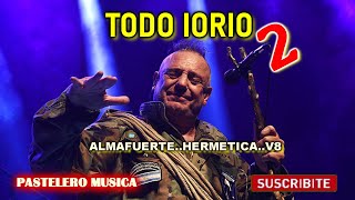 🤜🏾 Almafuerte Hermetica V8 🤟🏾 Todo Iorio 02🎸 Pastelero Musica  🍻