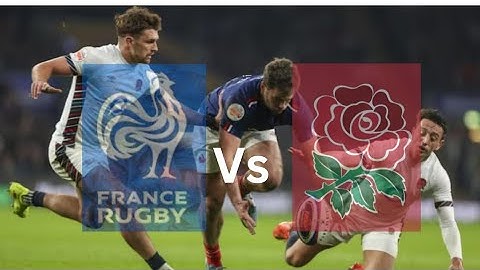 ● France v England ●
