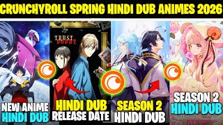 10 Upcoming Spring Hindi Dub Animes On Crunchyroll| Crunchyroll Spring 2026 Hindi Dub Line Up #anime