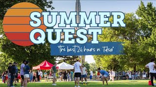 Visit ORU | SummerQuest ... The Best 24 Hours in Tulsa