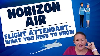 How to become a Horizon Air Flight Attendant