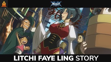 Litchi Faye Ling - Story Cutscenes (Arcade Mode) - BlazBlue Calamity Trigger