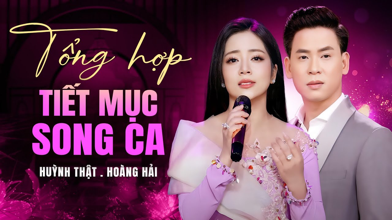 Tổng Hợp Song Ca Bolero Cực Hay – HUỲNH THẬT & HOÀNG HẢI Khiến Người Nghe Mê Mẩn | Trữ Tình Đặc Biệt