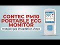 Unboxing  installation of contec pm10 portable ecg monitor