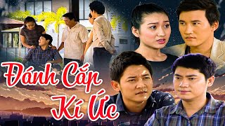 ĐÁNH CẮP KÍ ỨC | PHIM VIỆT NAM MỚI 2024 | PHIM TÂM LÝ XÃ HỘI VIỆT NAM GÂY CẤN NĂM 2024 by Hotclip Phim THVL 1,251 views 3 days ago 1 hour