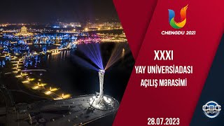 Çenqdu-2021, Dünya Yay Universiadası: açılış mərasimi | CANLI