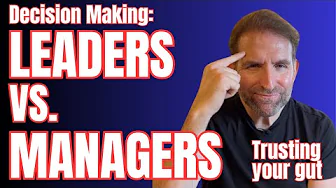 Leaders run on Intuition while Managers look for data to CYA - Trusting your gut