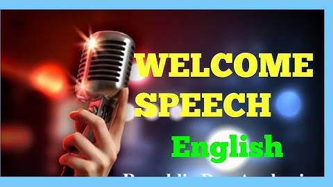 Welcome Speech English