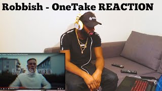 Robbish - OneTake REACTION