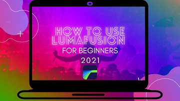 How to use LumaFusion- A tutorial and a guide for beginners