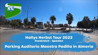Parking Auditorio Maestro Padilla in Almeria (Spanien) - Herbst Tour 2022