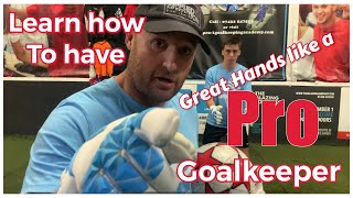 Learn how to catch like a professional goalkeeper