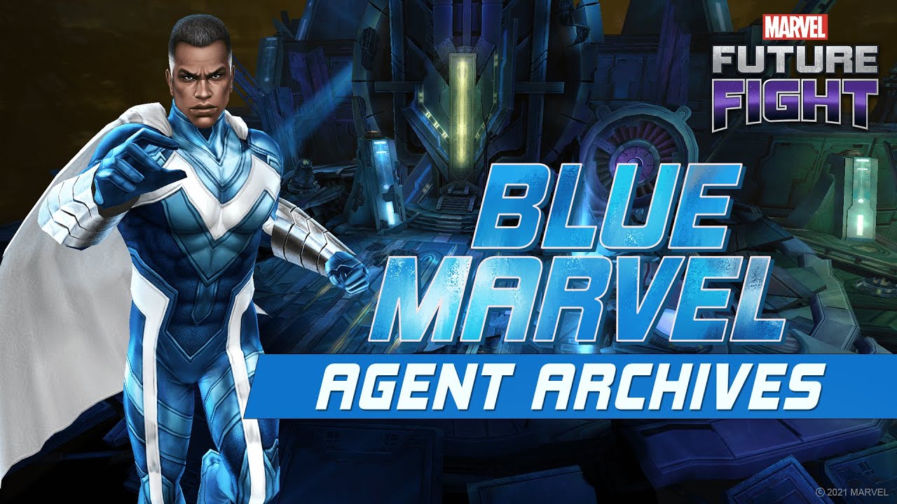 MARVEL Future Fight Blue Marvel Agent Archive YouTube