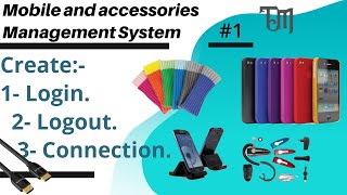 #1 add login, logout, connection to mobile and accessories management system