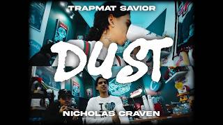 TRAPMAT SAVIOR & Nicholas Craven - Dust (Official Video)