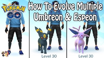 How To Evolve MULTIPLE Umbreon AND Espeon In Pokémon GO! (Without Name Trick)