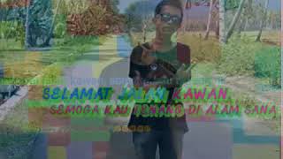 Download Rip. Selamat Jalan Kawan Semoga Kau Tenang Di Alam Sana, Rifaldo Paputungan 😠Video MP3 Rip. Selamat Jalan Kawan Semoga Kau Tenang Di Alam Sana, Rifaldo Paputungan ðŸ˜