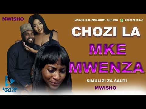Simulizi Ya Mapenzi CHOZI LA MKE MWENZA MWISHO By Emmanuel Chilimo Love Subscribetomychannel 