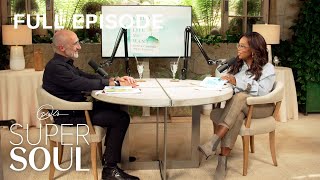 Oprah & Arthur Brooks: Build the Life You Want  Episode 1 | Oprah's Super Soul | OWN Podcasts