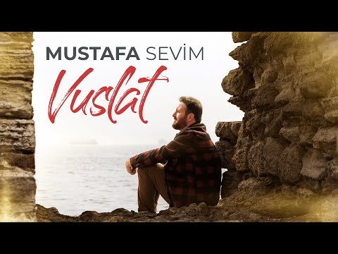 Mustafa Sevim - Vuslat