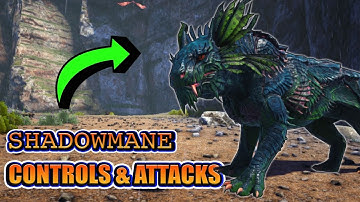 Ark Shadowmane Controls | Learn All Attacks and Abilities XBOX AND PS