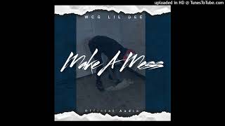 Wcg Lil Dee “Make A Mess” (official Audio)