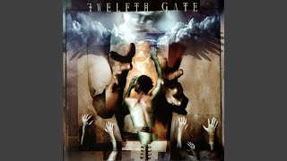 Watch Twelfth Gate Waiting In Shadows video