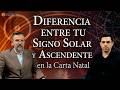 La Diferencia entre tu Signo Solar y Ascendente en tu Carta Natal