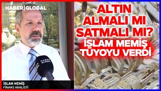 Gold Is Soaring! Should You Sell Gold Now Will It Go Even Higher İslam Memiş Gave the Tip!