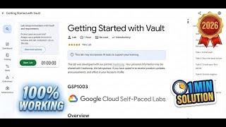 Getting Started with Vault | GSP1003 | Google Cloud 2026 | #arcade2026