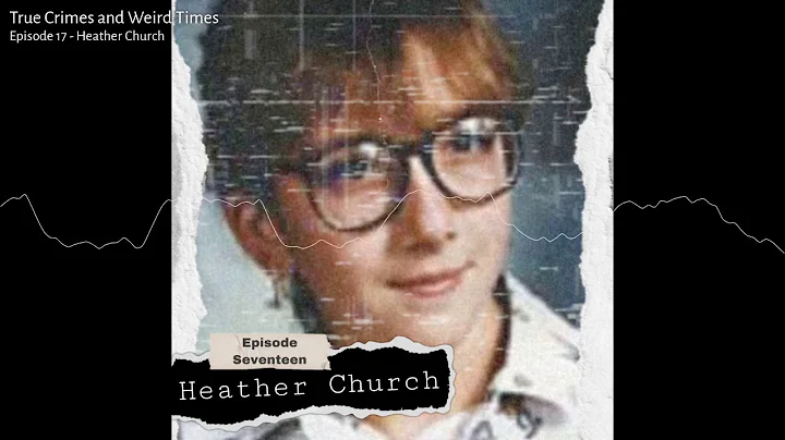 Episode 17 - Heather Church