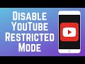 How to Disable YouTube Restricted Mode on Android or iOS (2023)