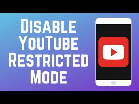 Video: 4 Ways to Disable Restricted Mode on YouTube