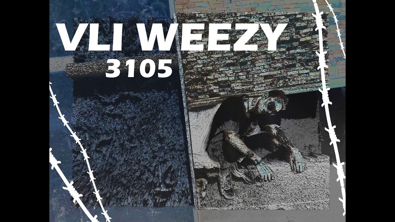 VLI WEEZY - 3105 ( PROD BY BATISTUTA ) adlı videoyu YouTube'da izle VLI WEEZY - 3105 ( PROD BY BATISTUTA ) adlı videoyu YouTube'da izle