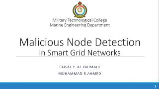 Famous Malicious Node Detection in Smart Grid Networks Wealth