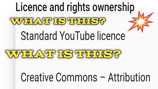 What is standard YouTube license  and creative  commons attribution in sittings
