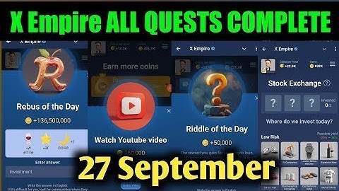 27 September All Quests Code X Empire | Youtube Video Code | Rebus Of The Day | Investment Fund Card