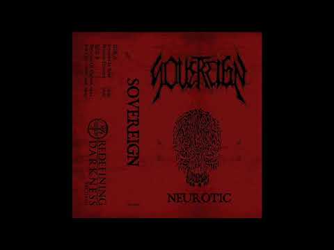 Sovereign - Neurotic (EP, 2020)