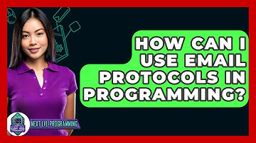How Can I Use Email Protocols In Programming? - Next LVL Programming