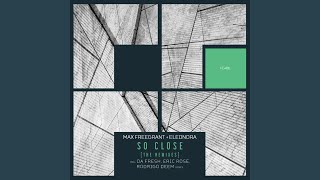 Full So Close (Eric Rose Remix) Guide