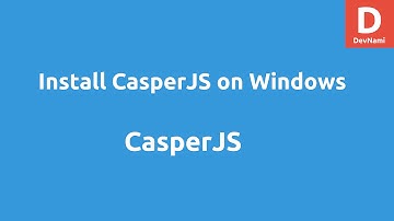 CasperJS Install on Windows