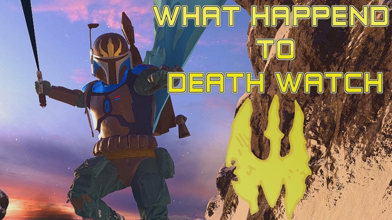 What Happend To Death Watch: Star Wars lore