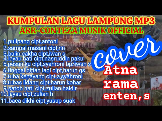 Kumpulan lagu lampung mp3(gambus) arr conteza musik official-cover class=