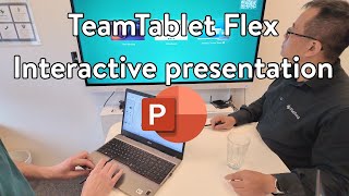 Powerpoint interactive presentations on TeamTablet Flex