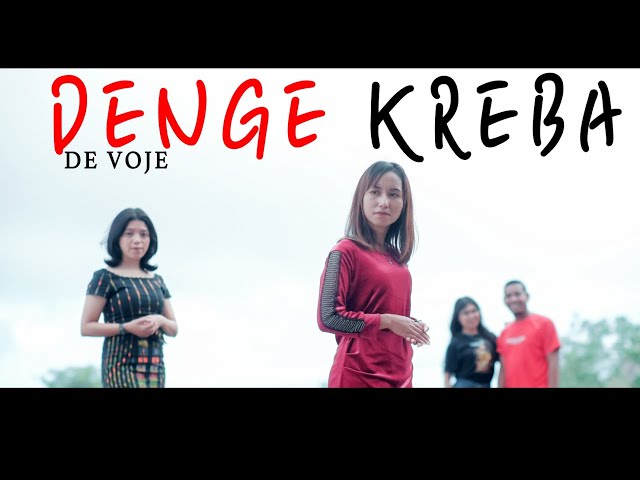 DENGE KREBA . BY DE VOJE ( OFFICIAL MUSIC VIDIO ) #Lagu manggarai#Lagu viral class=