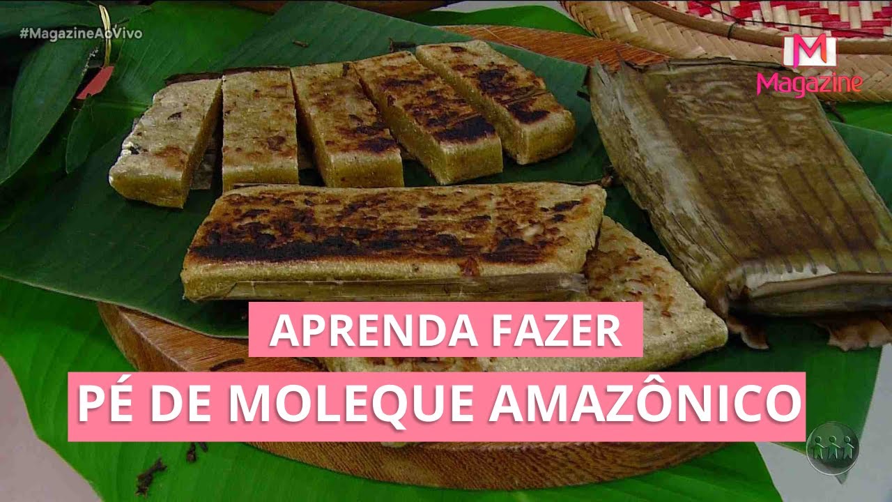 RECEITA: COMO FAZER PÉ DE MOLEQUE AMAZÔNICO