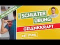 Schulter Übung für mehr Gelenkkraft | Stabilität &amp; Mobilität verbessern | mit Anleitung [#55]