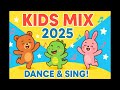Kids Mix 2025 Nonstop Music for Toddlers and Preschool Fun 1 Hour