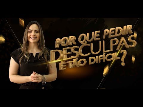 Vídeo: Por Que Estamos Dando Desculpas