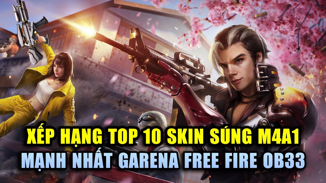 Free Fire | Xếp Hạng TOP 10 Skin M4A1 Mạnh Nhất Trong Garena Free Fire OB33 | Rikaki Gaming